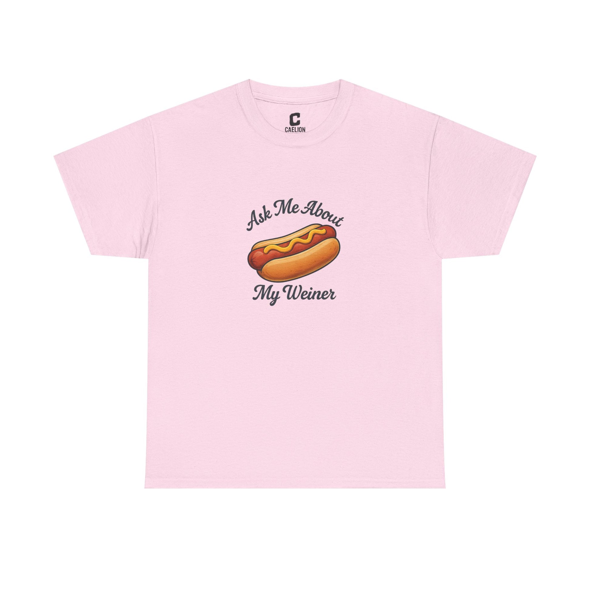 Ask Me About My Weiner Funny Hot Dog Design for Cookouts BBQs and Summer Holiday Shenanigans