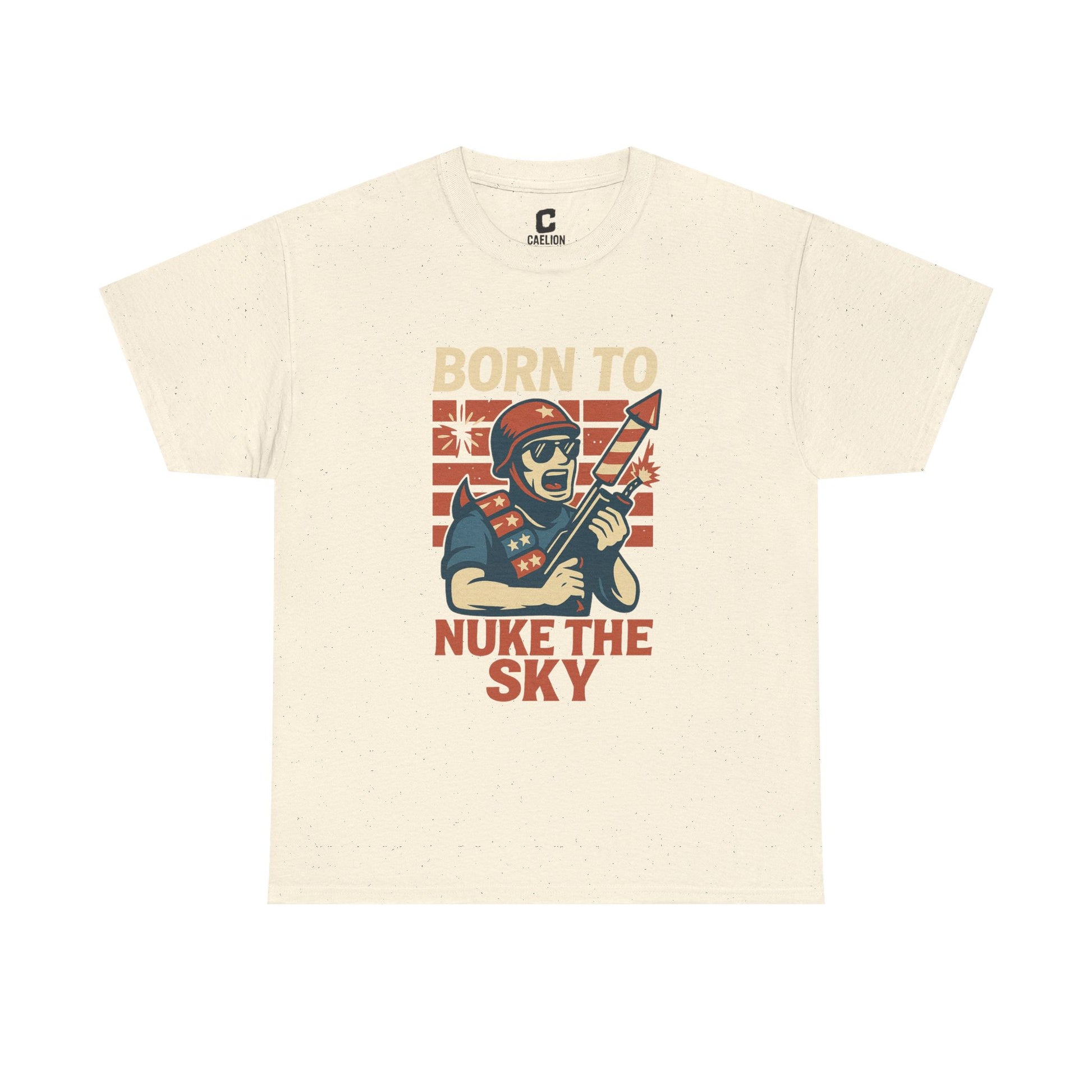 Born to Nuke the Sky Funny Firework Soldier Design for Fourth of July Explosive Freedom Vibes
