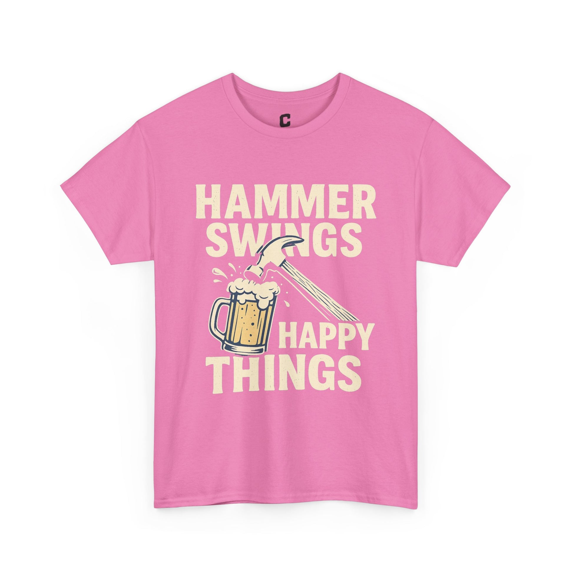 Hammer Swings Happy Things  Funny Beer and Tools Shirt for Carpenters, Framers, Roofers & Blue-Collar Legends