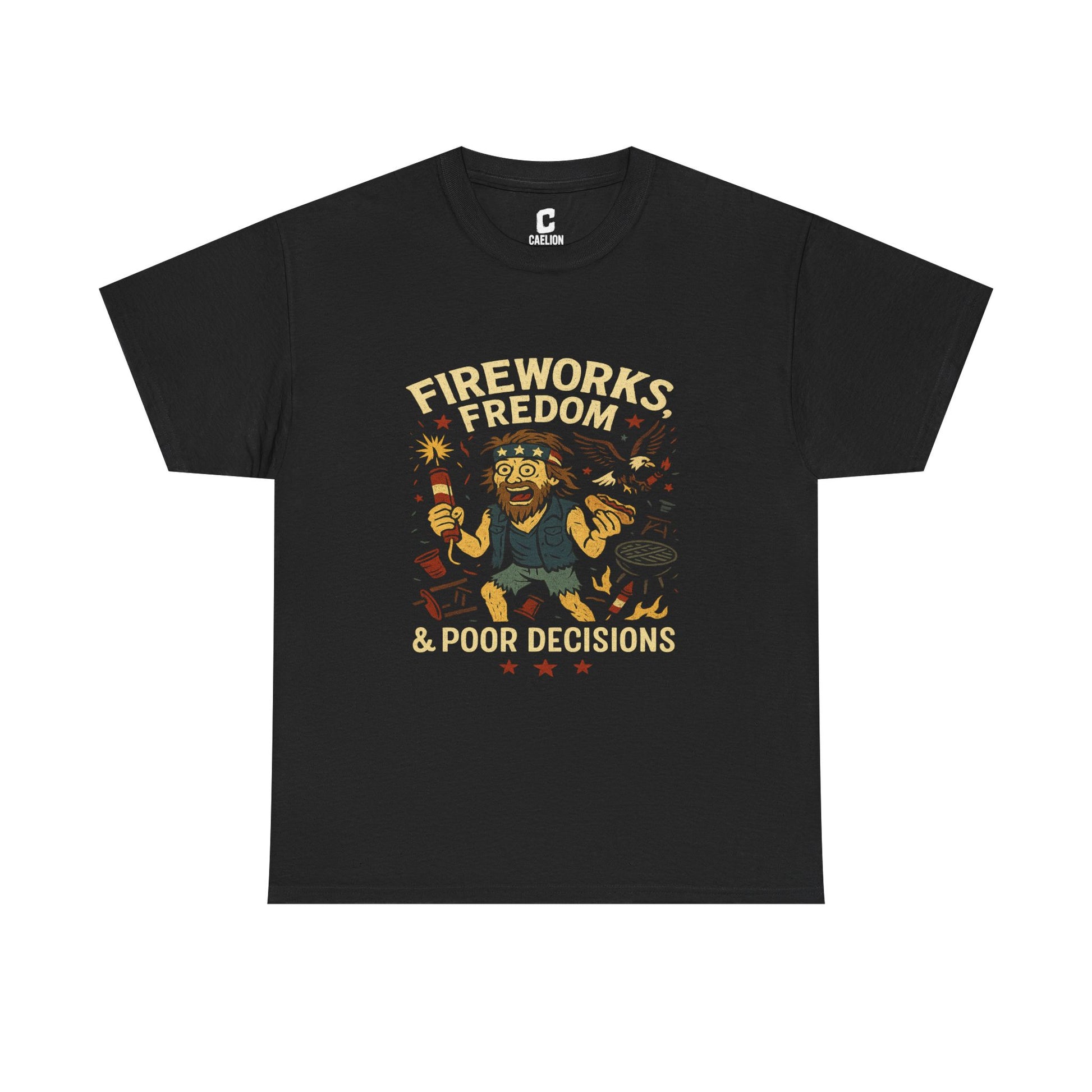 Fireworks Freedom and Poor Decisions Funny Fourth of July Design for Patriotic Party Mayhem and Backyard Chaos