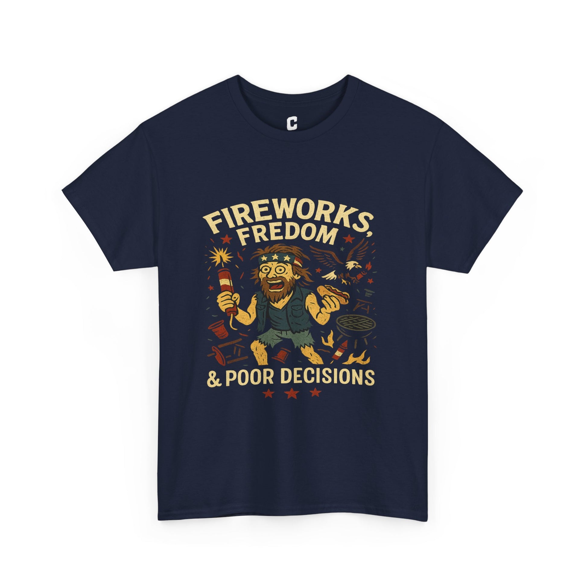 Fireworks Freedom and Poor Decisions Funny Fourth of July Design for Patriotic Party Mayhem and Backyard Chaos