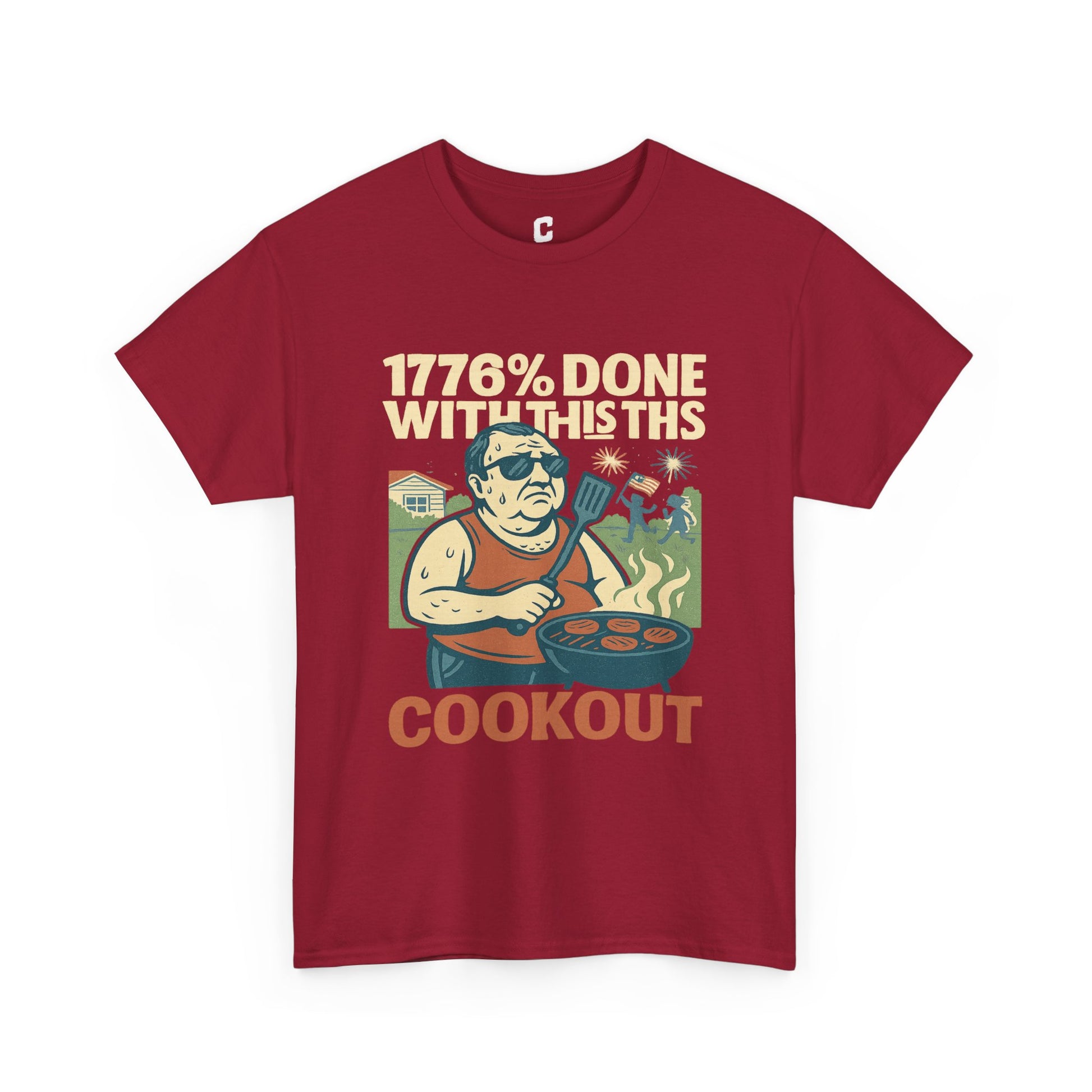 Copy of 1776 Percent Done With This Cookout Fourth of July BBQ Funny Retro Graphic