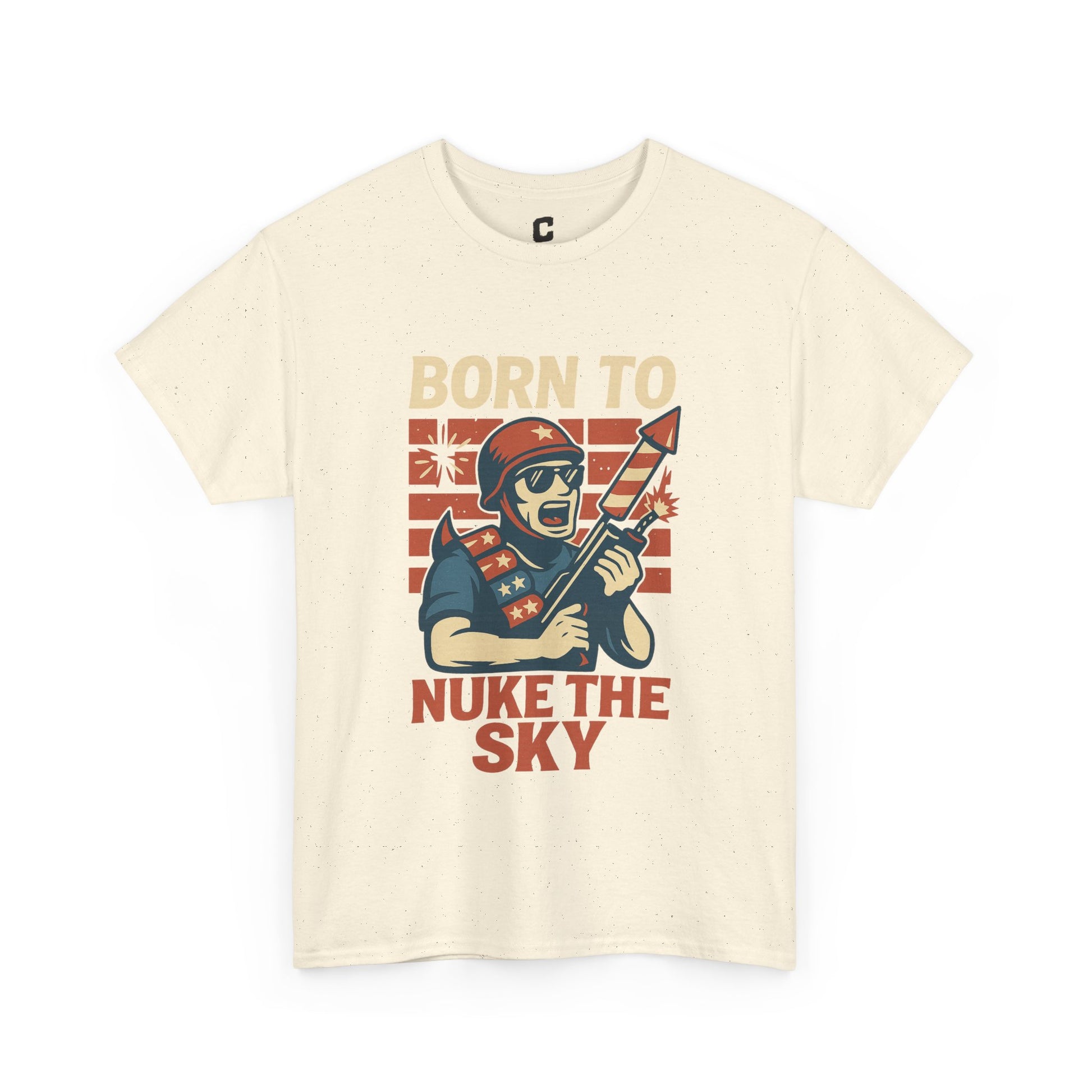 Born to Nuke the Sky Funny Firework Soldier Design for Fourth of July Explosive Freedom Vibes