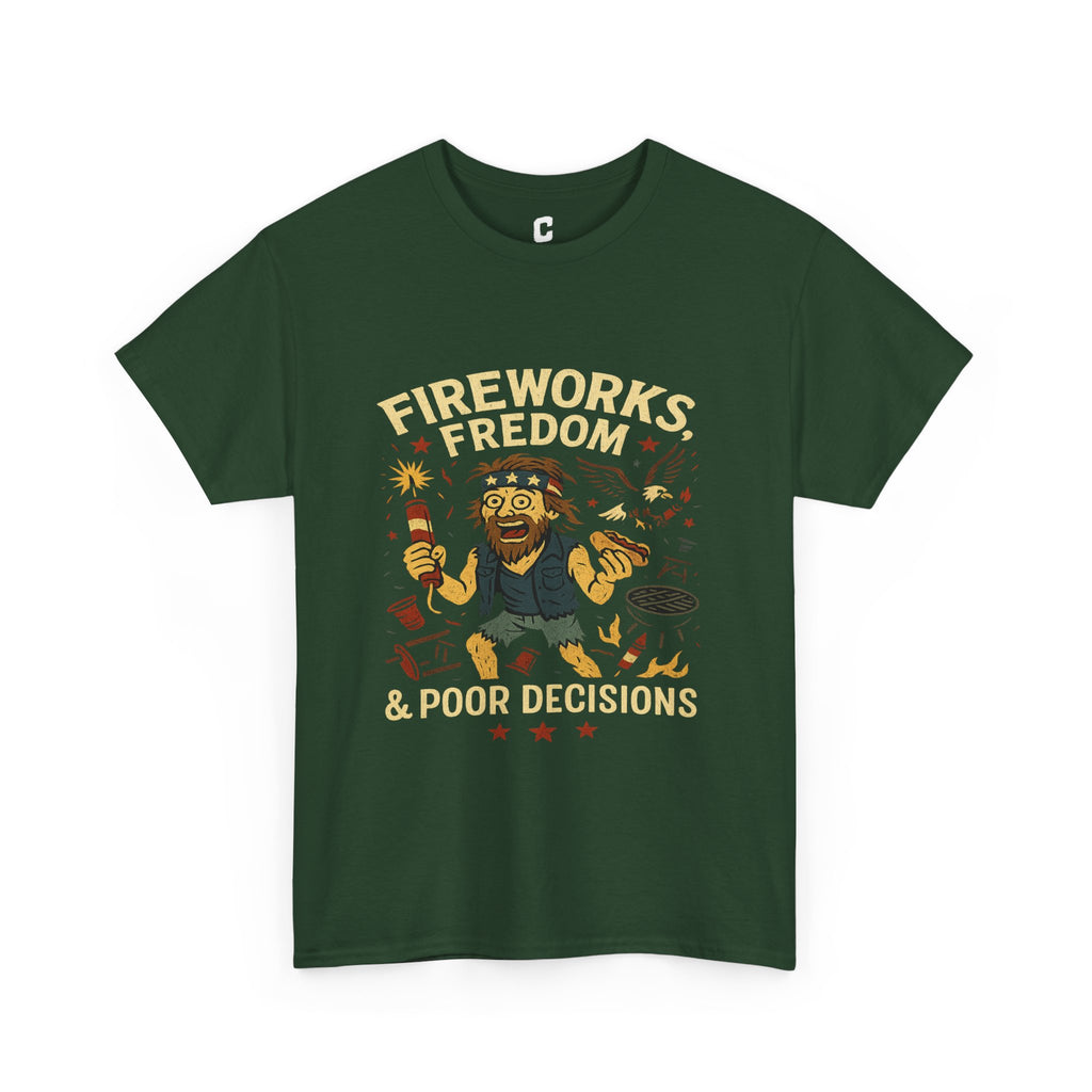 Fireworks Freedom and Poor Decisions Funny Fourth of July Design for Patriotic Party Mayhem and Backyard Chaos