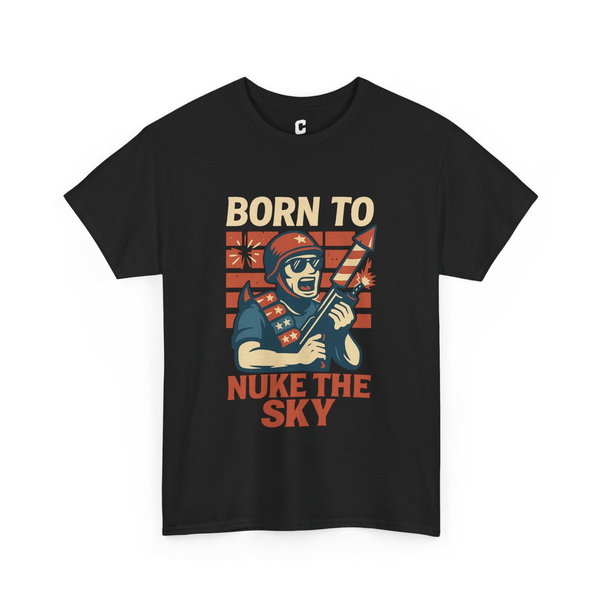 Born to Nuke the Sky Funny Firework Soldier Design for Fourth of July Explosive Freedom Vibes