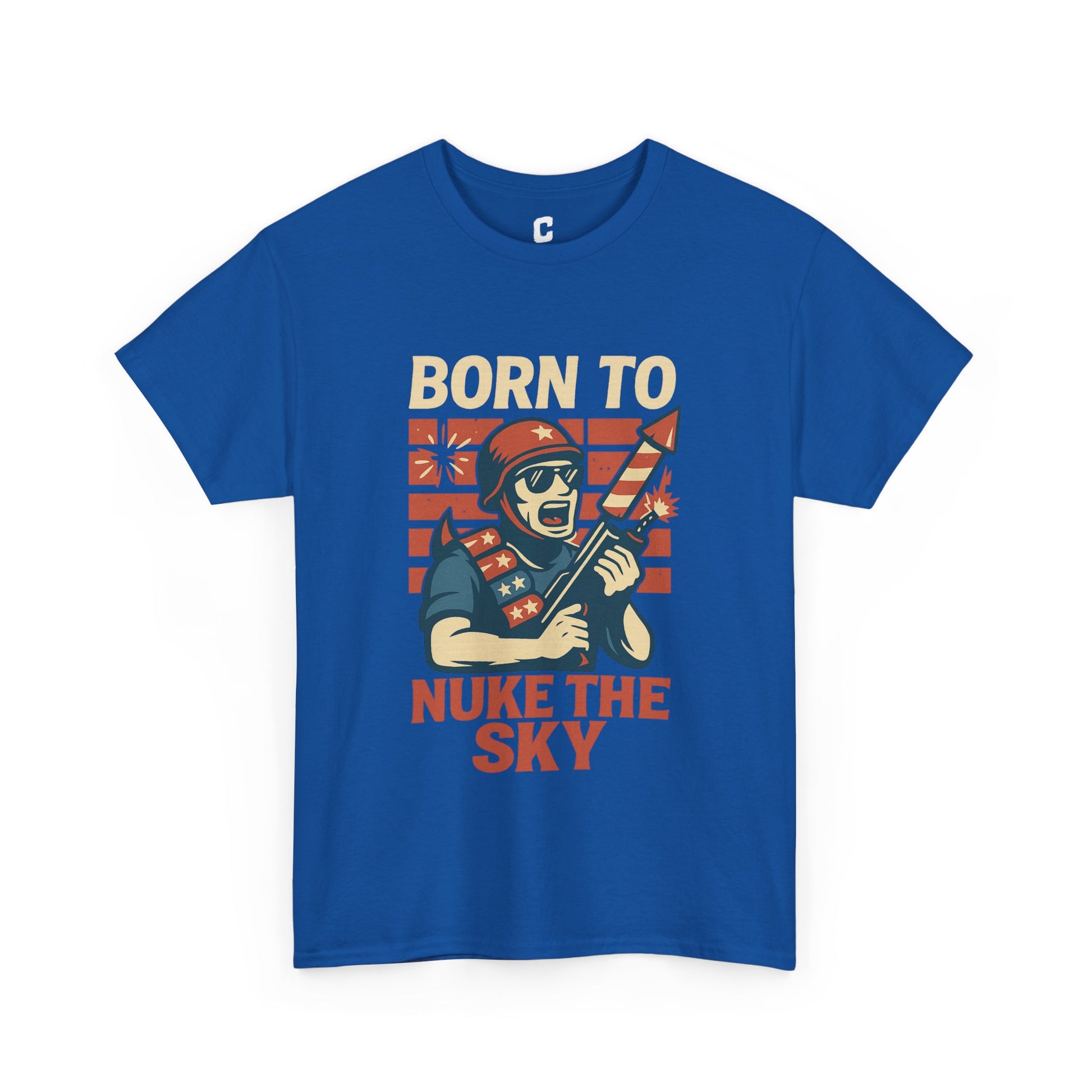 Born to Nuke the Sky Funny Firework Soldier Design for Fourth of July Explosive Freedom Vibes