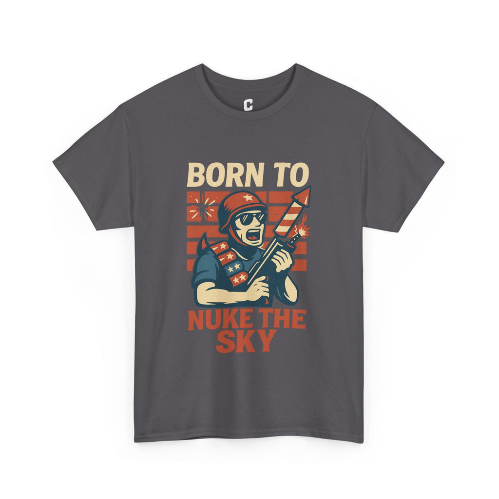 Born to Nuke the Sky Funny Firework Soldier Design for Fourth of July Explosive Freedom Vibes