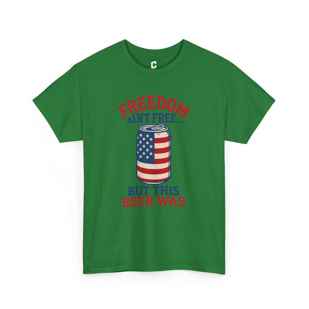 Freedom Aint Free But This Beer Was Funny Fourth of July Patriotic Party Design for Cookouts and Chill Vibes