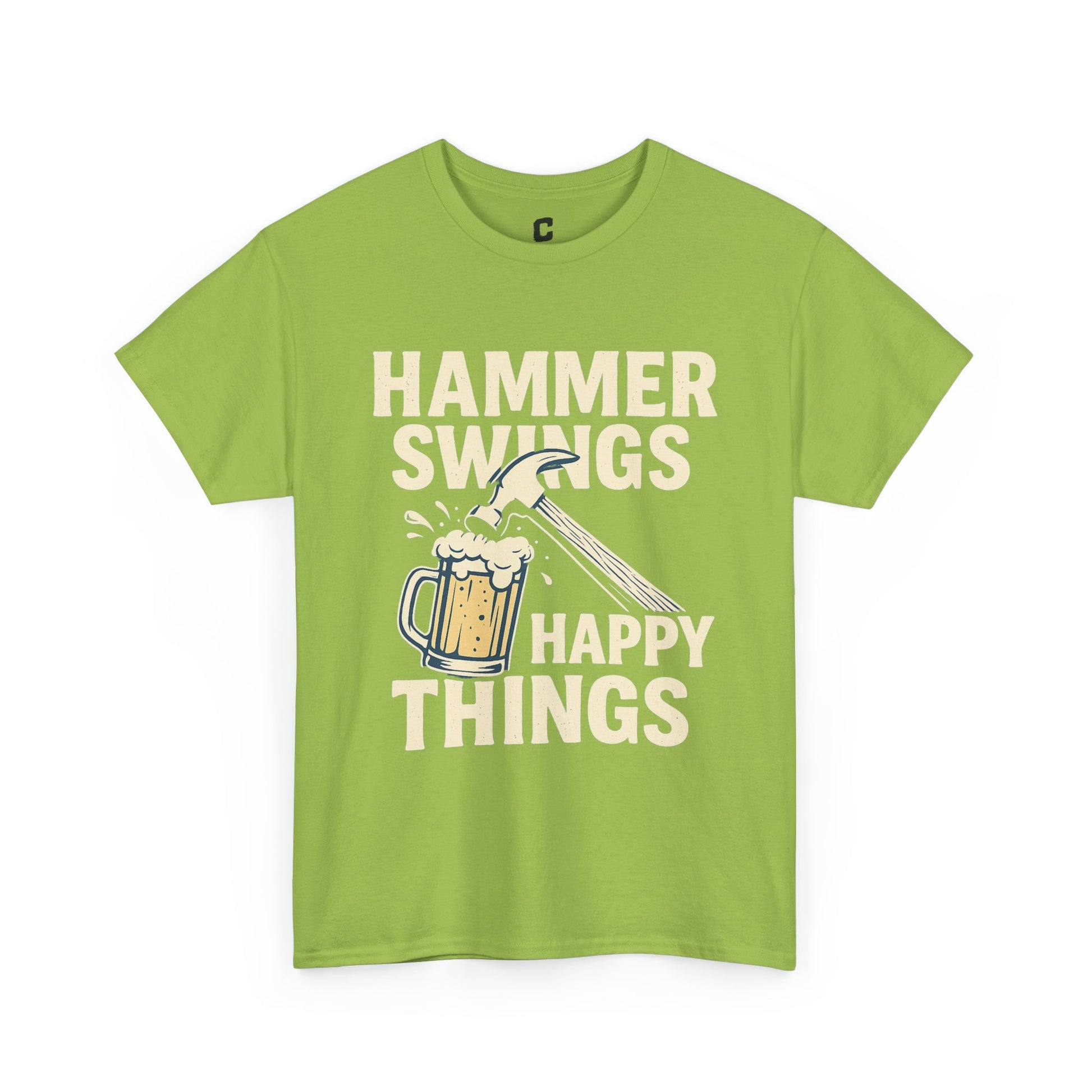 Hammer Swings Happy Things  Funny Beer and Tools Shirt for Carpenters, Framers, Roofers & Blue-Collar Legends