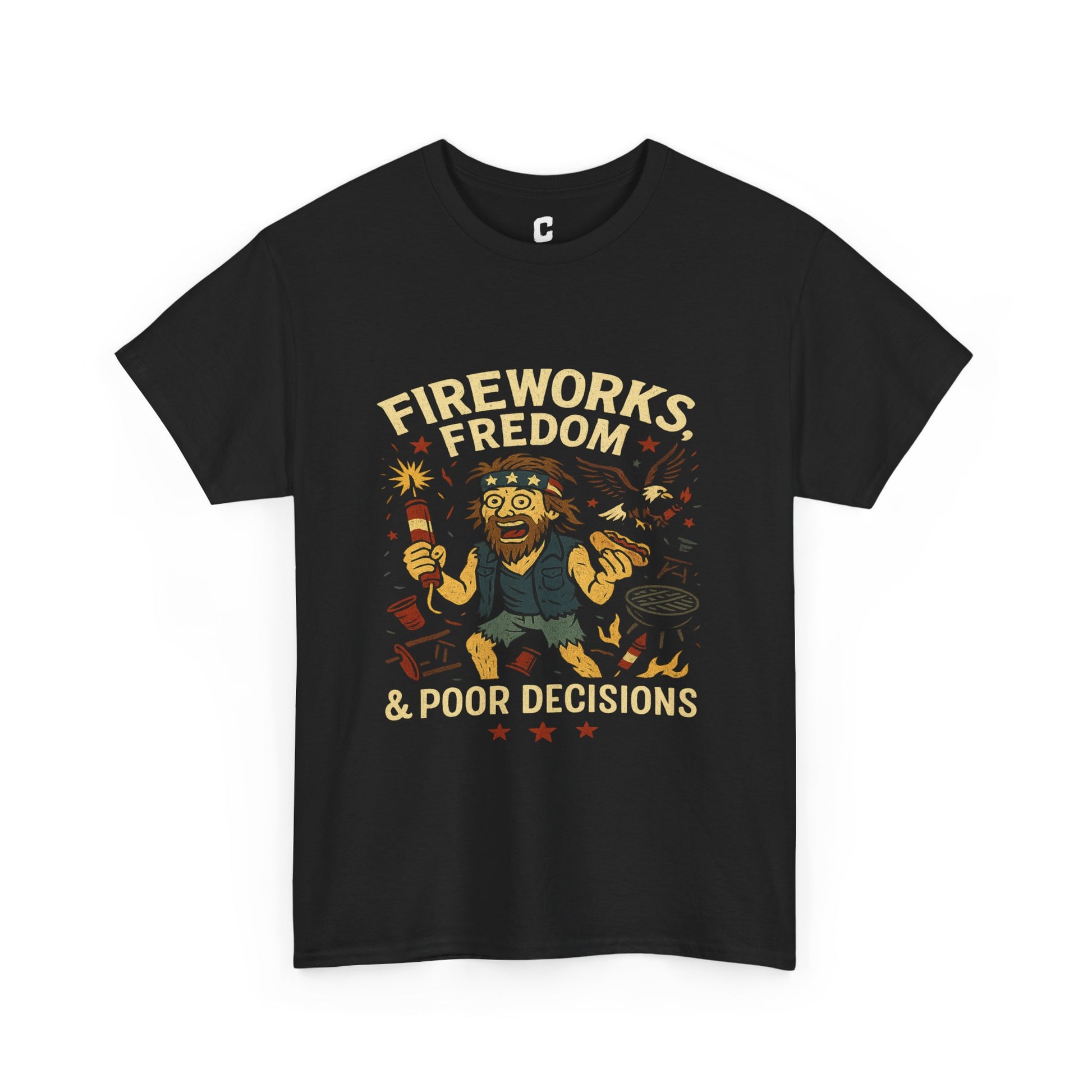 Fireworks Freedom and Poor Decisions Funny Fourth of July Design for Patriotic Party Mayhem and Backyard Chaos