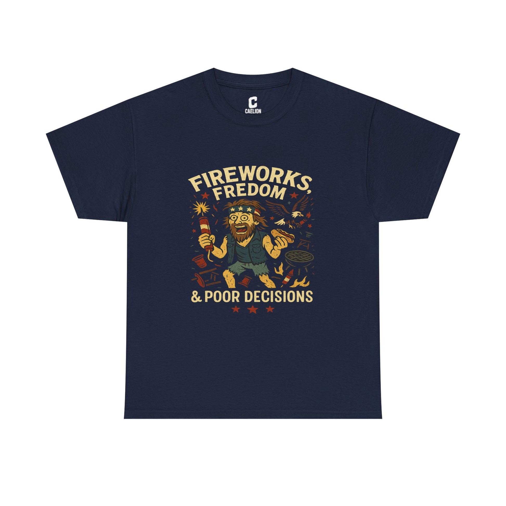 Fireworks Freedom and Poor Decisions Funny Fourth of July Design for Patriotic Party Mayhem and Backyard Chaos